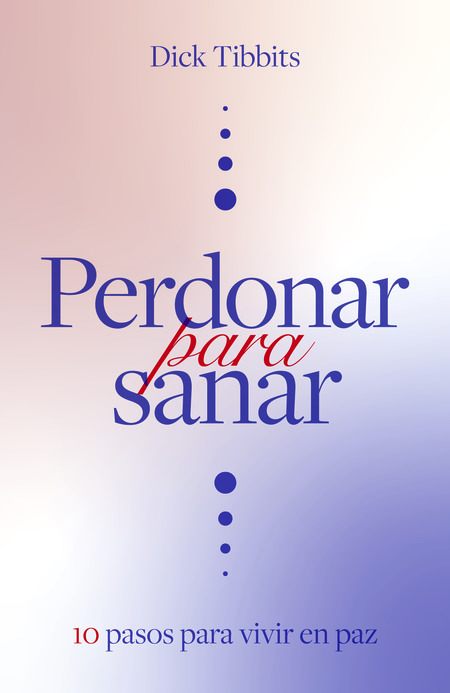 Perdonar para Sanar