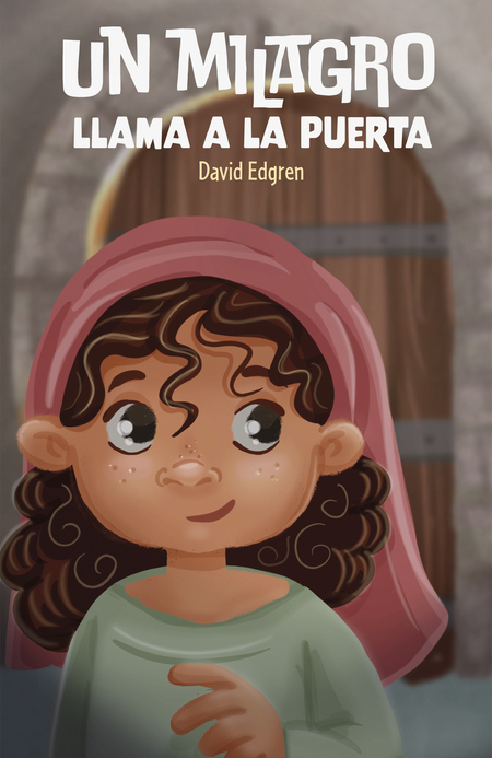 Un Milagro Llama a la Puerta